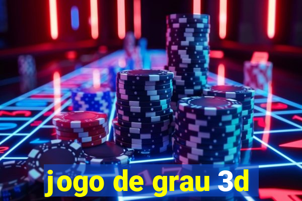 jogo de grau 3d