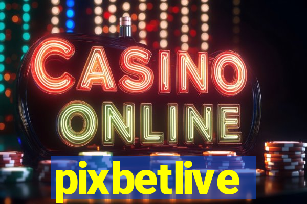 pixbetlive