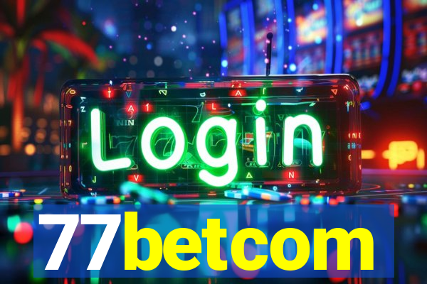 77betcom