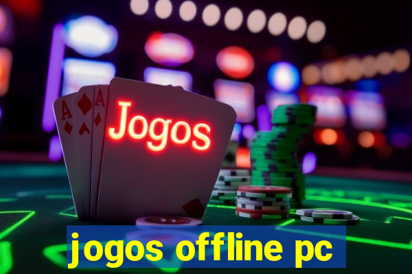 jogos offline pc