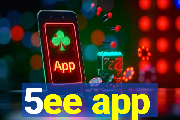 5ee app