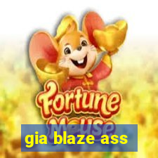 gia blaze ass