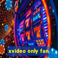 xvideo only fan