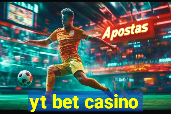 yt bet casino