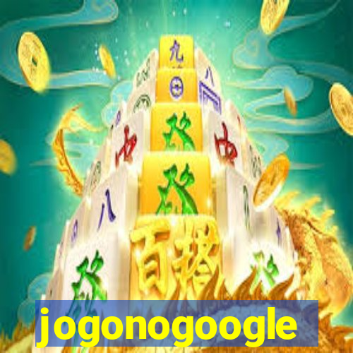 jogonogoogle