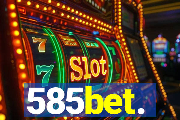 585bet.