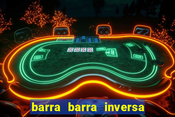 barra barra inversa - twitch