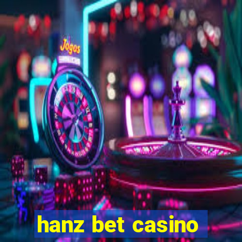 hanz bet casino