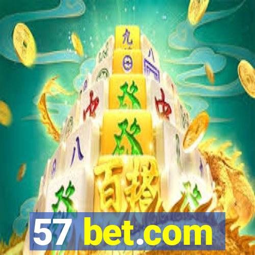 57 bet.com