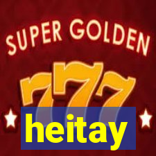 heitay