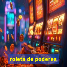 roleta de poderes