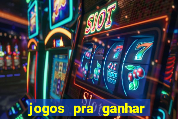 jogos pra ganhar dinheiro de verdade via pix na hora