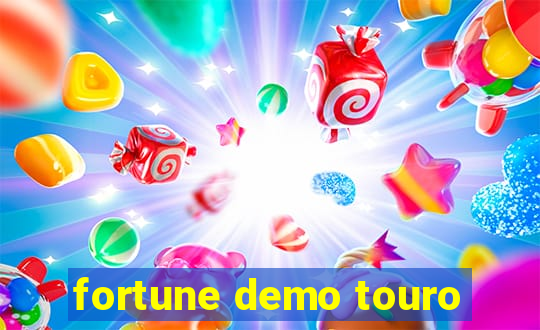 fortune demo touro