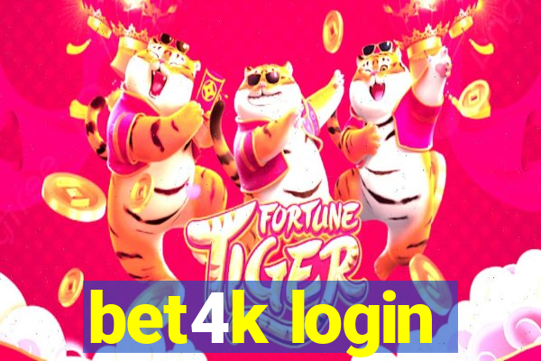 bet4k login