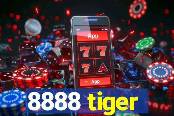 8888 tiger