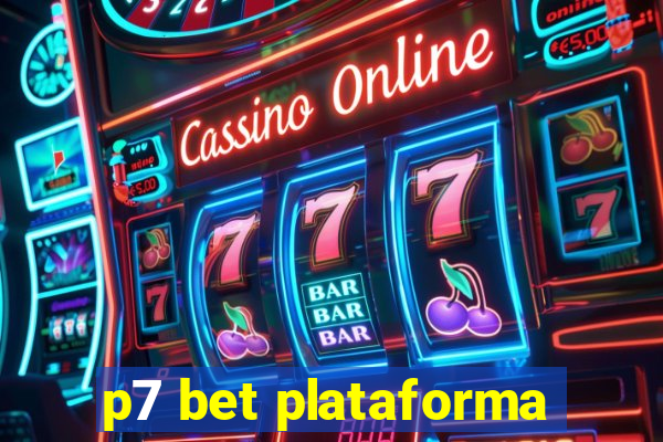 p7 bet plataforma