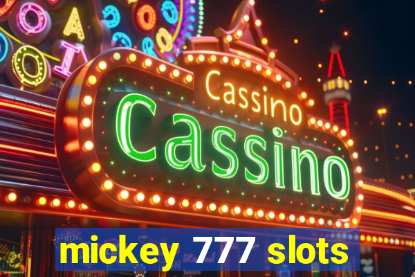 mickey 777 slots