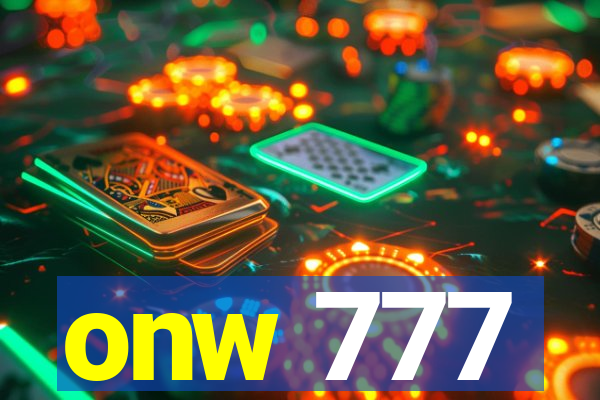 onw 777