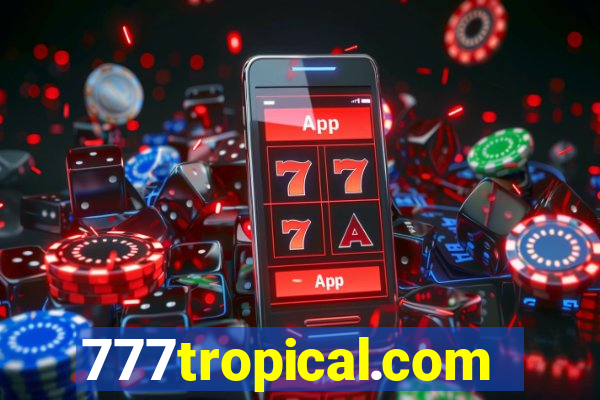 777tropical.com