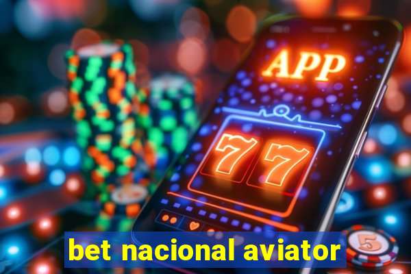 bet nacional aviator