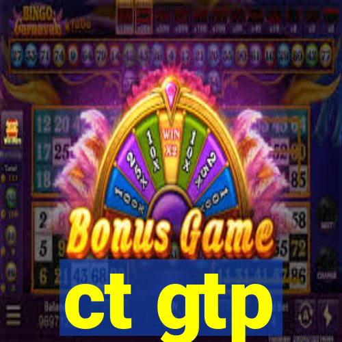 ct gtp