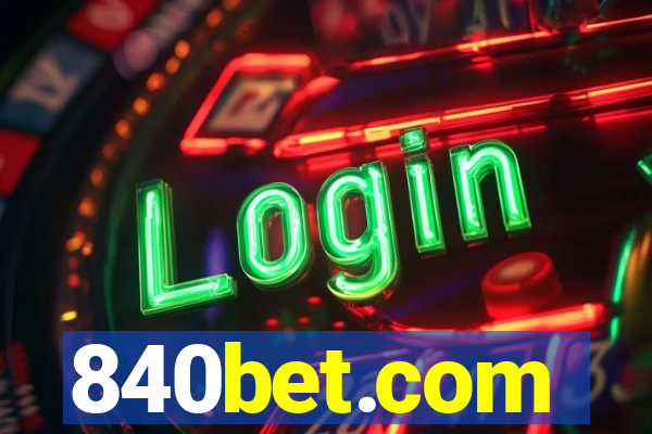 840bet.com