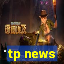 tp news