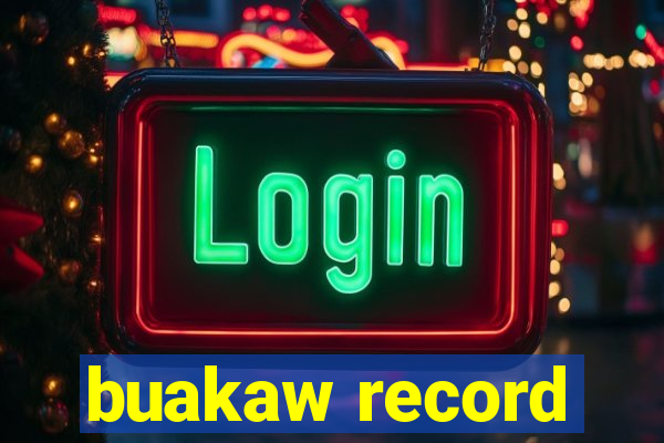 buakaw record