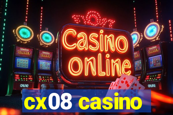 cx08 casino