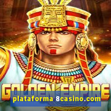 plataforma 8casino.com