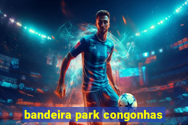 bandeira park congonhas