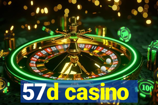 57d casino