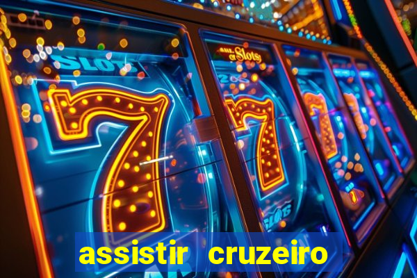 assistir cruzeiro ao vivo futemax