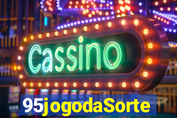 95jogodaSorte