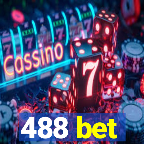 488 bet