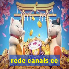 rede canais cc