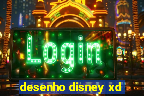 desenho disney xd