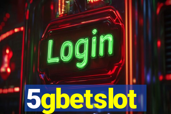 5gbetslot