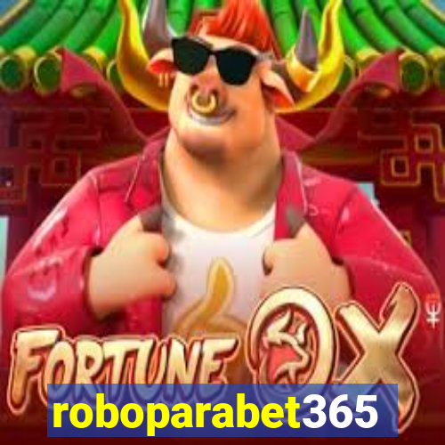 roboparabet365