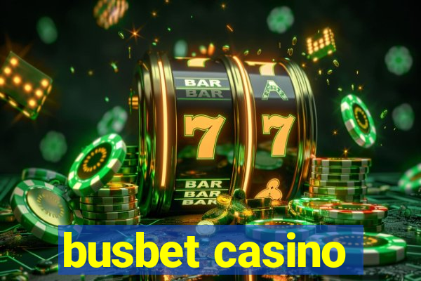 busbet casino