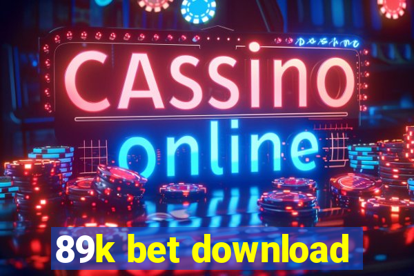 89k bet download