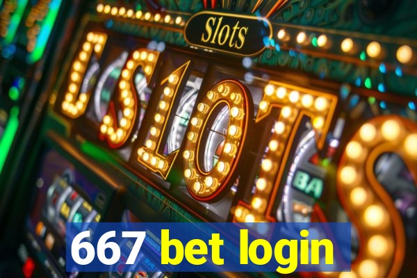 667 bet login