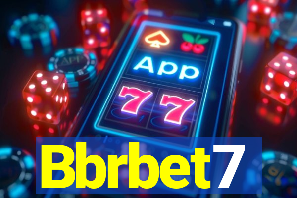 Bbrbet7