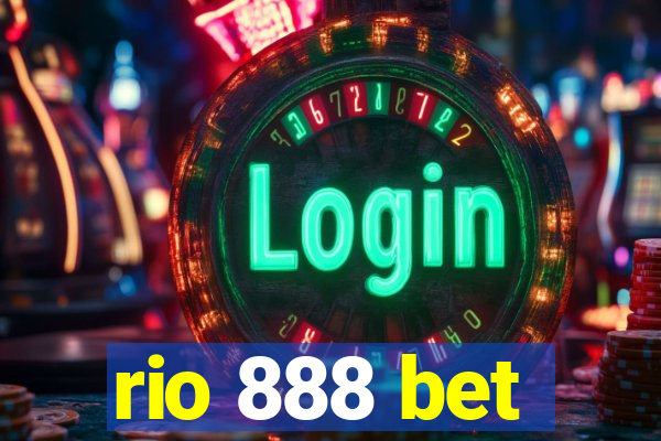 rio 888 bet