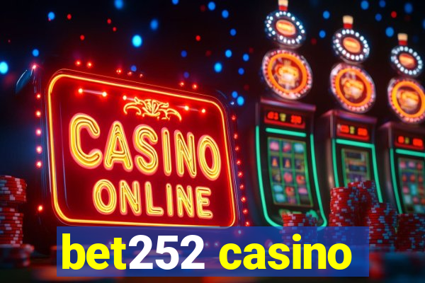 bet252 casino