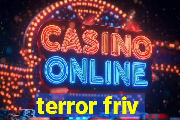 terror friv