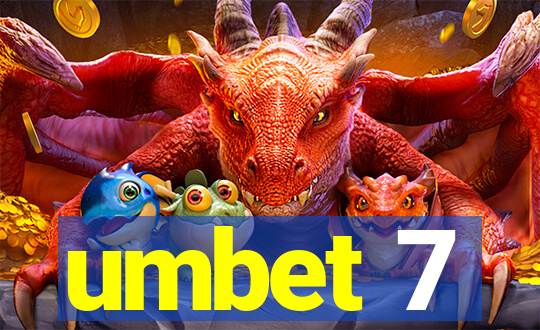 umbet 7