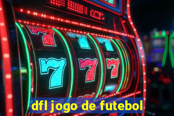 dfl jogo de futebol