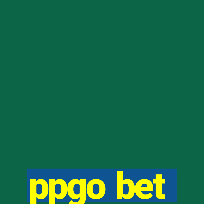 ppgo bet