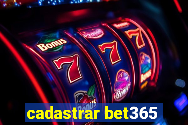 cadastrar bet365